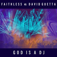 David Guetta & Faithless - God is A DJ (Extended)