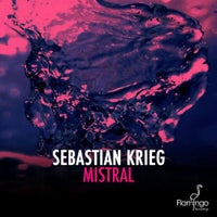 Sebastian Krieg - Mistral (Original Mix)