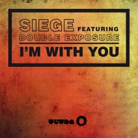 Siege - I’m With You feat. Double Exposure (Club Mix)