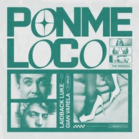 Laidback Luke, Gian Varela & Lunax - Ponme Loco feat. Melfi (LUNAX Remix)