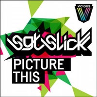 Sgt Slick - Picture This (Original Mix)