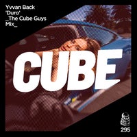 Yvvan Back - Duro (The Cube Guys Mix)