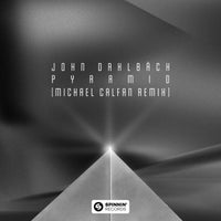 John Dahlback - Pyramid (Michael Calfan Extended Remix)