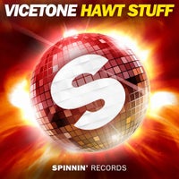 Vicetone - Hawt Stuff (Original Mix)