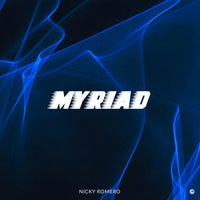 Nicky Romero - Myriad (Extended Mix)