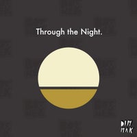 Botnek - Through the Night (Original Mix)