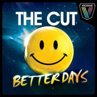 The Cut & Avicii - Better Days (Avicci Remix)
