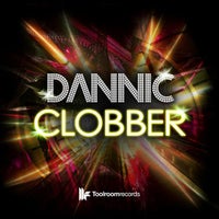 Dannic - Clobber (Original Club Mix)