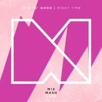 HITS ‘O’ GOOD - Right Time (Original Mix)