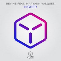 Revine - Higher feat. Maryann Vasquez (Original Mix)