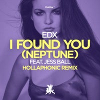 EDX - I Found You (Neptune) feat. Jess Ball (Hollaphonic Remix)