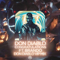 Don Diablo - Congratulations feat. Brando (Don Diablo VIP Mix Extended Version)