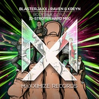 Blasterjaxx & Raven & Kreyn - Bodytalk (STFU) (D-Stroyer Extended Hard Mix)