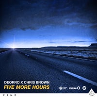 Deorro X Chris Brown - Five More Hours (Original Mix)