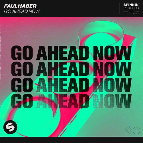 Faulhaber – Go Ahead Now (Extended Mix)